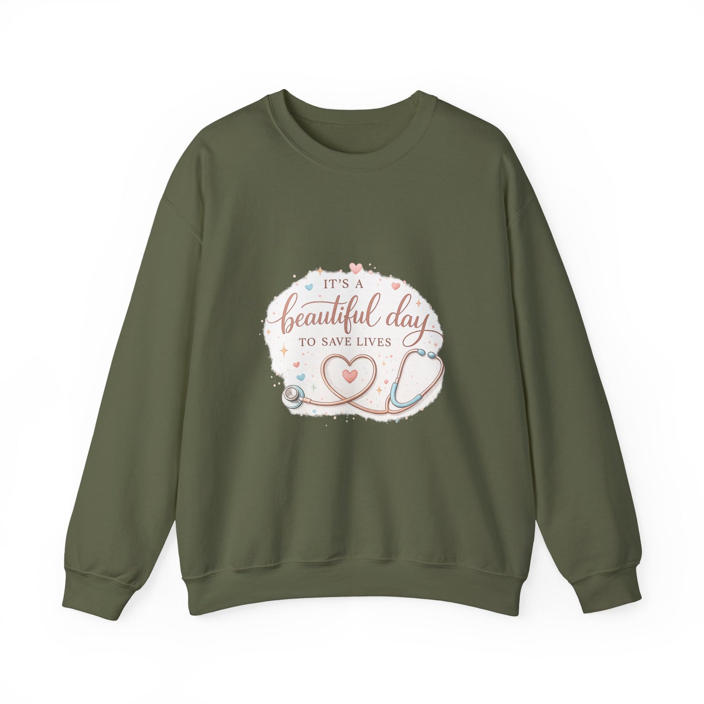 It's a Beautiful Day to Save Lives Crewneck Sweatshirt | Nurse Stethoscope Heart Design